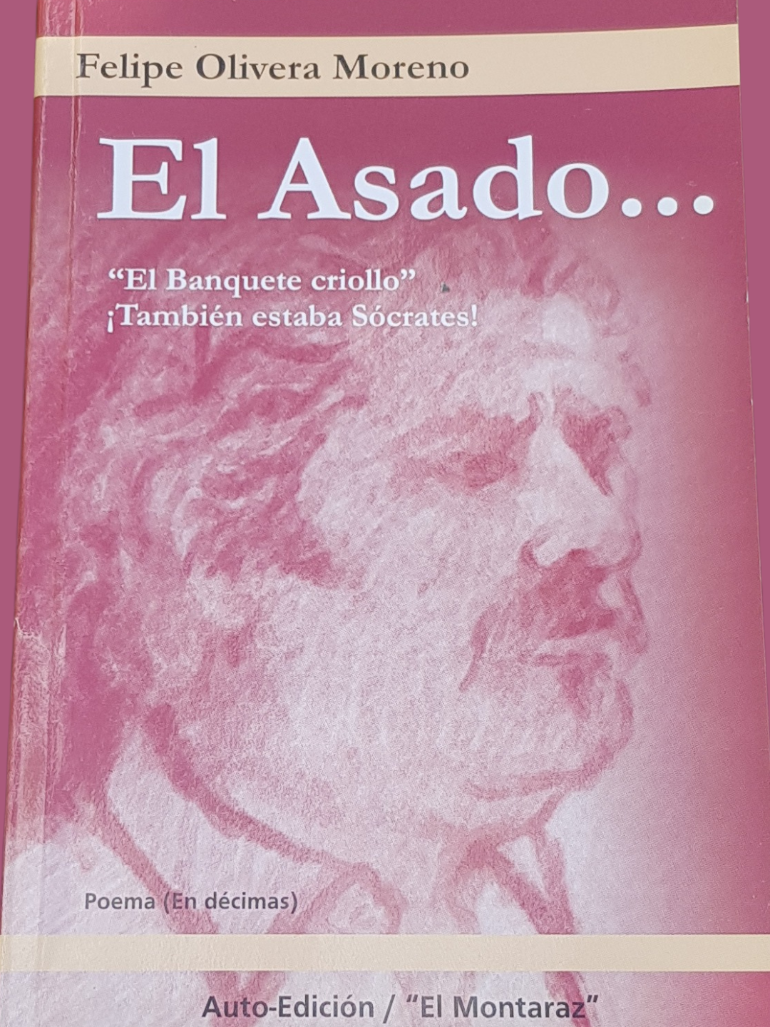 El libro "El Asado… El Banquete criollo"
